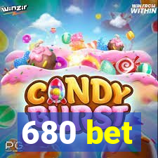 680 bet